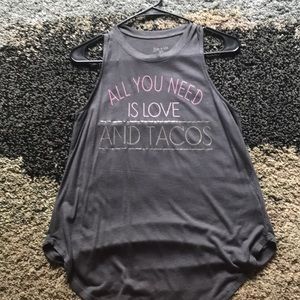 ALL YOU NEED IS LOVE AND TACOS - NWOT
